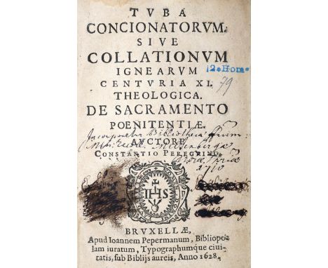 Jonge, Boudewijn de,: Tuba Concionatorum sive Collationum Ignearum Centuria XI. Theologica. De Sacramento Poenitentiae. Brüss