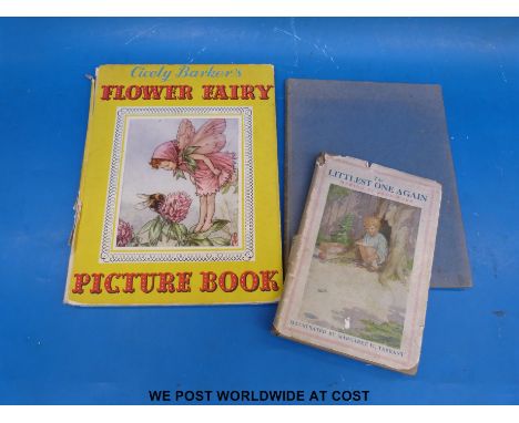 Cicely Barker, Flower Fairy Picture Books (c1950) together with Marion St John, The Littlest One Again, illustrated by Margar