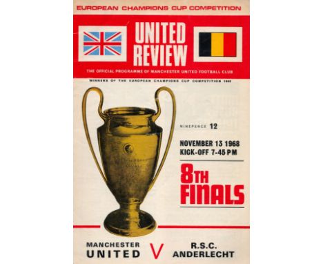 Manchester Utd FC Vs R S C Anderlecht FC Vintage Football Programme From 13th November 1968 at Old Trafford where the Scoreli