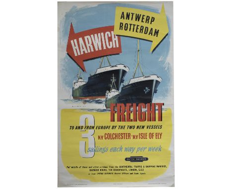 Poster BR(E) HARWICH ANTWERP ROTTERDAM FREIGHT TO AND FROM EUROPE BY THE TWO NEW VESSELS by D. K. Design. Double Royal 25in x