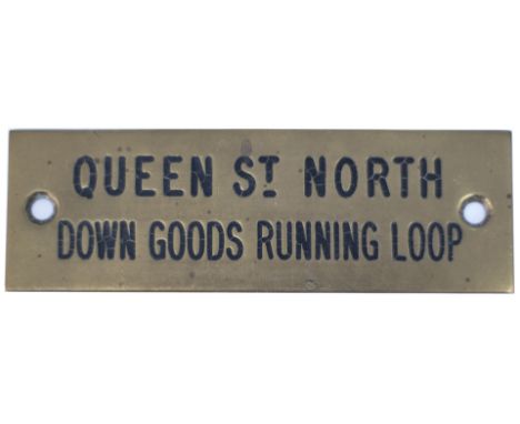 GWR machine engraved brass shelf plate QUEEN ST NORTH DOWN GOODS RUNNING LOOP. In very good condition with original black wax