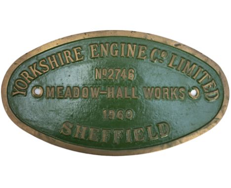 Worksplate YORKSHIRE ENGINE CO LIMITED MEADOW HALL WORKS SHEFFIELD No 2746 1960 ex 0-4-0 Diesel Electric delivered new to Wor