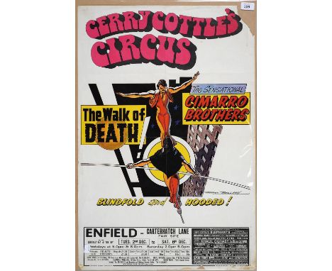 A VINTAGE CIRCUS POSTER FOR GERRY COTTLE'S CIRCUS - THE WALK OF DEATH FEATURING THE SENSATIONAL CIMARRO BROTHERS, LOOSELY MOU