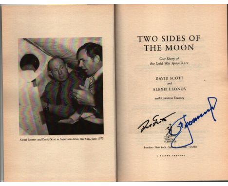 David Scott and Alexei Leonov - 'Two Sides of the Moon' UK first edition 2004, the inside story of the space race from both t