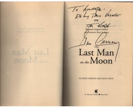 Gene Cernan - 'The Last man on the Moon' (autobiography) US first paperback edition 2000 signed 'To Leonard, enjoy this voyag