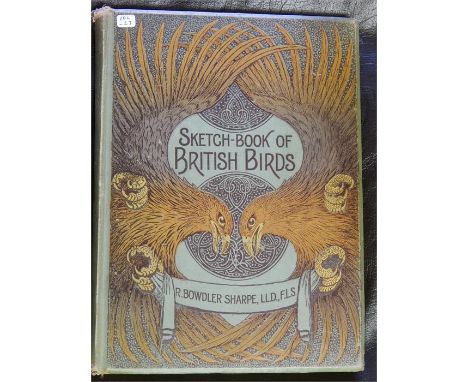 Sketchbook of British Birds (R.Bowdler Sharpe) LL.D, F.L.S with coloured illustrations by A.F & C.Lyndon, "Society for promot