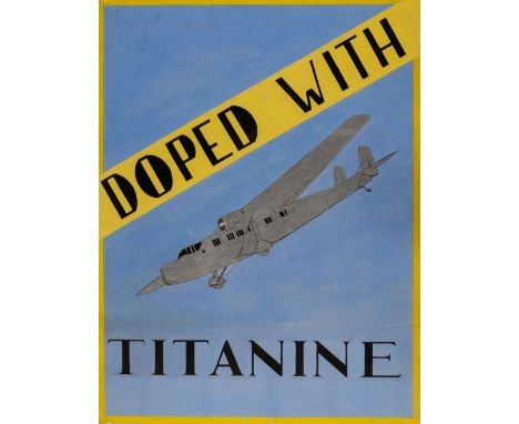 * ‘Doped with Titanine’. Original poster artwork, c. 1930s, depicting twin-engine high-wing monoplane airliner, design by G.A