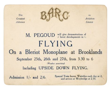 * Adolphe Pegoud. Brooklands Automobile Racing Club ‘Flying on a Bleriot Monoplane including Upside-down Flying’ multi-signed