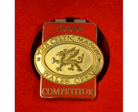 2006 Celtic Manor Wales Open Golf Championship Competitors enamel money clip badge - won by Robert Karlsson in the original c