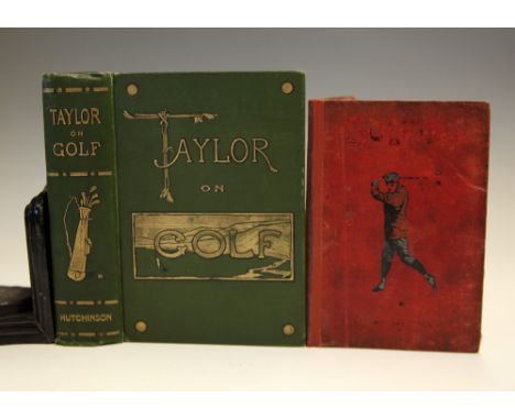 Taylor, J.H - "Taylor on Golf - Impressions, Comments and Hints" 1st ed 1902 in the original decorative gilt boards and spine