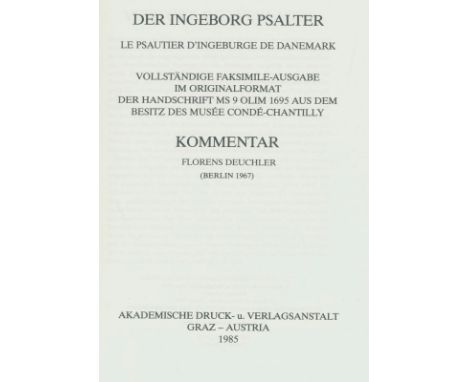 Ingeborg Psalter, Der.: Le Psautier d'Ingeburge de Danemark. Vollst. Faksim.-Ausg. im Originalformat der Hs. MS 9 Olim 1695 a