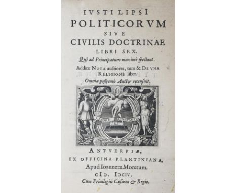 Lipsius,J.: Politicorum sive civilis doctrinae libri sex. Qui ad principatum maximé spectant. ... Omnia postremo auctor recen