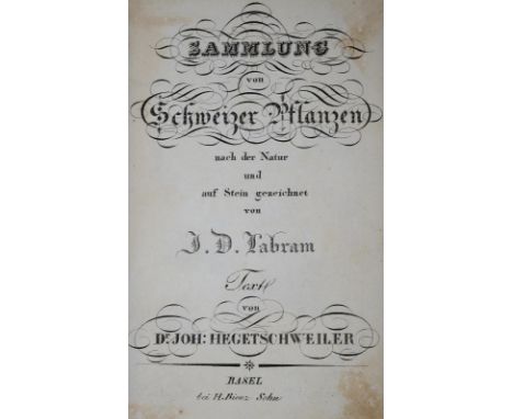 Hegetschweiler,J.: Sammlung von Schweizer Pflanzen nach der Natur uns auf Stein gezeichnet von J.D. Labram. 4 Bde. Basel, Bie