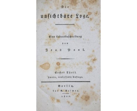 Jean Paul (d.i. J.P.F.Richter).: Die unsichtbare Loge. Eine Lebensbeschreibung. 2., verb. Aufl. 2 Tle. in 2 Bdn. Bln., G.Reim