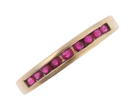 A 9ct gold ruby half eternity ring, by QVC, Birmingham 2000, channel set with round-cut rubies, setting height 3.4mm, size Q,