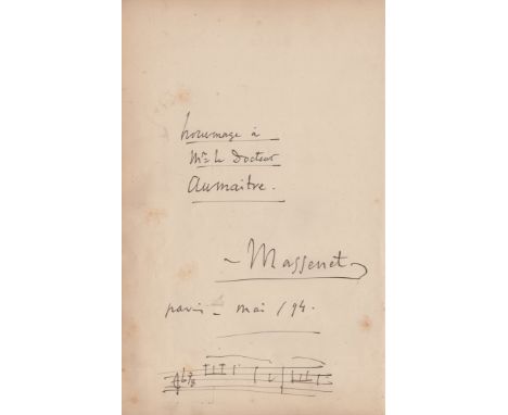 MASSENET JULES: (1842-1912) French Composer. A good signed and inscribed hardback edition of the vocal and piano score for Ma