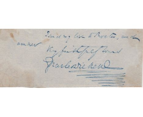  DICKENS CHARLES: (1812-1870) English Novelist. Blue ink signature ('Charles Dickens', with paraph) and three additional line