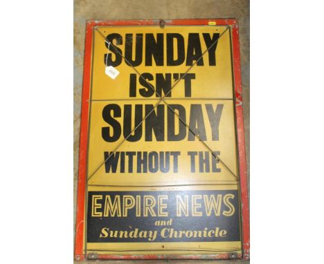 Vintage newspaper advertising board, with grille and painted banner - ‘Sunday isn’t Sunday without the Empire News and Sunday