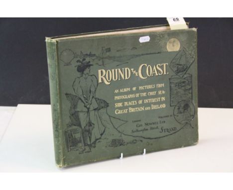 Hardback Book ' Round the Coast ' an Album of Pictures published by Geo Newnes Ltd 1899