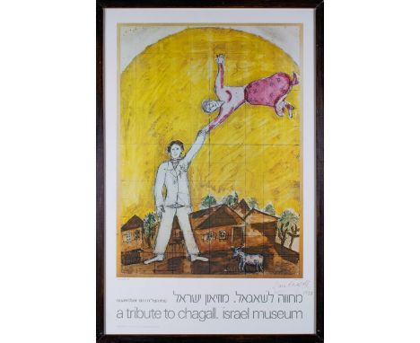 Original poster 'A Tribute to Chagall' from the Israel Museum 1977 Signed and dated in pencil 'Marc Chagall / 1977' lower rig