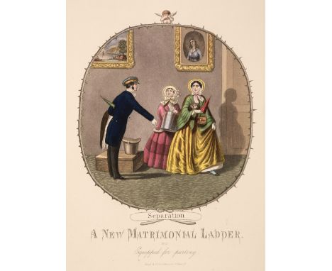 Concanen (Edward). A New Matrimonial Ladder, London: Ackermann &amp; Co, circa 1840, 20 hand-coloured engraved plates by Char