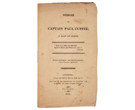 Cuffee (Paul). Memoir of A Man of Color..., Written expressly for, and originally printed in, The Liverpool Mercury, Liverpoo