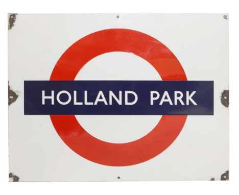 A Transport For London enamel sign 1950s or 1960s, for Holland Park underground station,71cm x 56cmCondition ReportSome corro