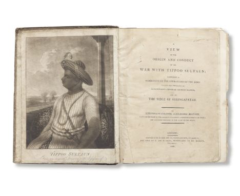 Lt. Col. Alexander Beatson, A View of the Origin &amp; Conduct of the War with Tippoo Sultaun G. &amp; W. Nicol, London, 1800