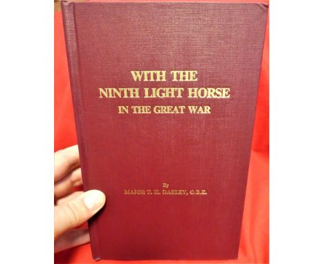 Book: WW1 Australian Army unit history – With the Ninth Light Horse in The Great War by Major T H Darley. 1980’s reprint of o