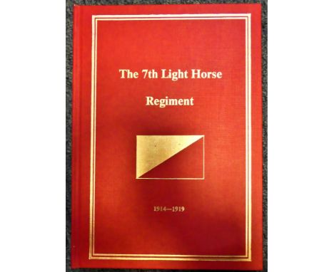 Book: WW1 Australian Army unit history – The 7th Light Horse Regiment 1914 – 1919 by Lt. Colonel J D Richardson. 1980’s repri