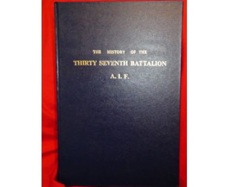Book: WW1 Australian Army unit history – The History of the Thirty Seventh Battalion A.I.F. by N G McNicol. 1980’s reprint of