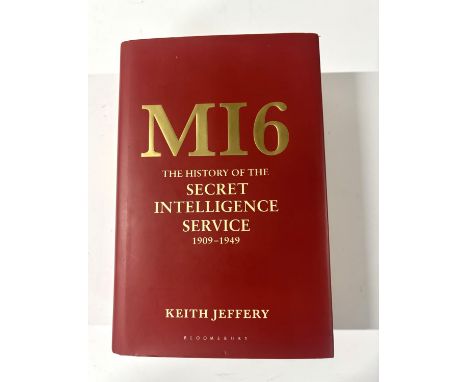 HARDBACK FIRST EDITION of the 2010 book "MI6 the history of the secret intelligence service", signed by the author Keith Jeff