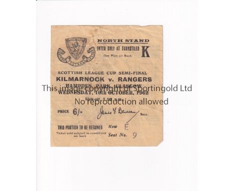 1962 SCOTTISH LEAGUE CUP SEMI-FINAL      Ticket for Kilmarnock v Rangers 10/10/1962 at Hampden Park, horizontal fold and slig
