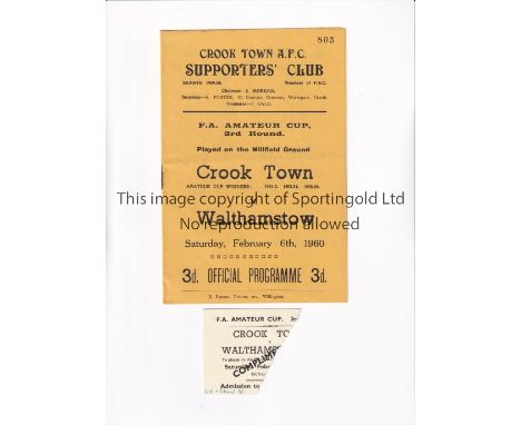 CROOK TOWN V WALTHAMSTOW 1960 AMATEUR CUP      Programme and ticket for the tie at Crook 6/2/1960. Ticket torn on entry.     