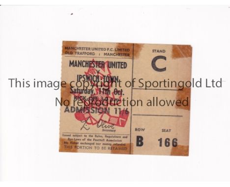 MANCHESTER UNITED Ticket for the home League match v Ipswich Town 11/10/1969, tape marks. Fair