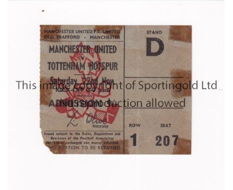 MANCHESTER UNITED Ticket for the home League match v Tottenham Hotspur 22/11/1969, tape marks and tiny paper loss at the bott