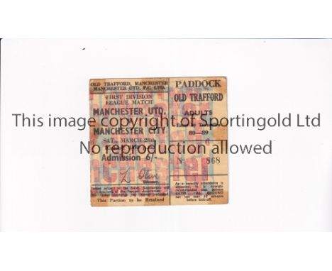 MANCHESTER UNITED Ticket for the home League match v Manchester City 28/3/1970, slightly creased and tape marks. Fair