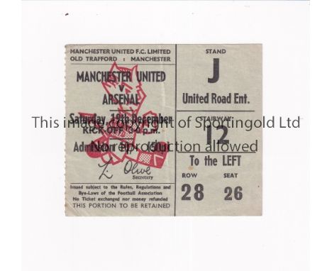 MANCHESTER UNITED V ARSENAL 1970        Ticket for the League match at Highbury 19/12/1970, Arsenal Double season.      Gener