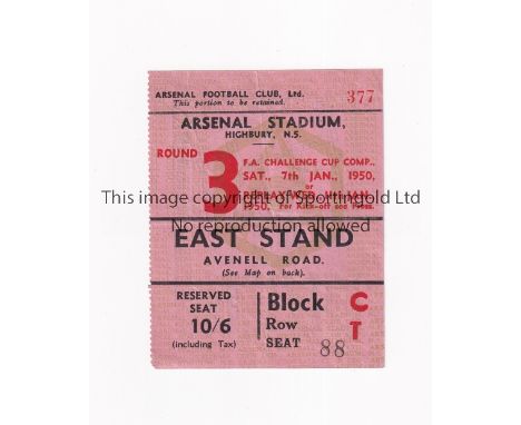 ARSENAL      Ticket for the home FA Cup tie v Sheffield Wednesday 7/1/1950, slightly creased. Arsenal won the Cup in this sea