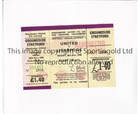 MANCHESTER UNITED      Unused ticket for the home league match v Liverpool 26/12/1980, slight marks on the back.     Generall