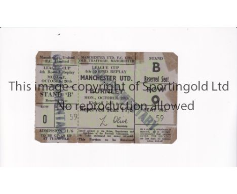 MANCHESTER UNITED Unused ticket for the home League Cup tie v Burnley 20/10/1969, tape marks. Fair