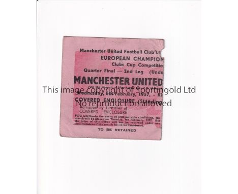 MANCHESTER UNITED       Ticket for the home European Cup Q-F v Athletic Bilbao 6/2/1957 played at Manchester City F.C., Maine