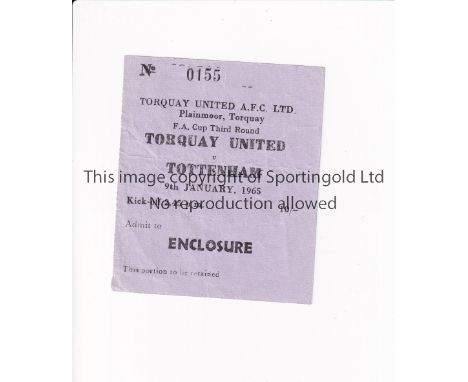 TOTTENHAM HOTSPUR     Ticket for the away FA Cup tie v Torquay United 9/1/1965.     Generally good