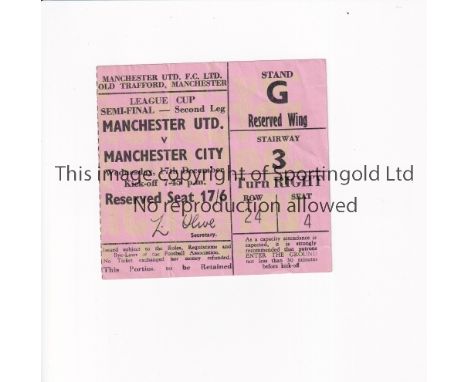 1969-70 LEAGUE CUP SEMI-FINAL / MANCHESTER UNITED V MANCHESTER CITY      Ticket for the First Leg at Old Trafford  17/12/1969