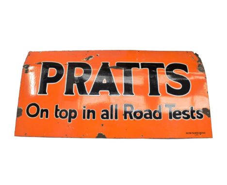 A Pratts Single-Sided Enamel Advertising Sign, PRATTS ON TOP IN ALL ROAD TESTS, with black and white lettering on an orange g