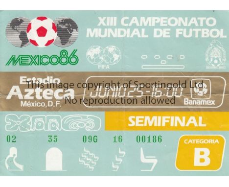 WORLD CUP 1986     Original ticket for Argentina v Belgium at Estadio Azteca, Mexico City Semi-Final, 25th June. Slightly cre