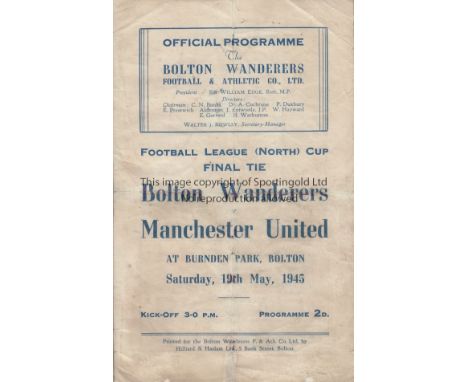 WAR CUP FINAL NORTH 1945    Four page official programme, Bolton v Manchester United, 19/5/45 at Burnden Park, Football Leagu