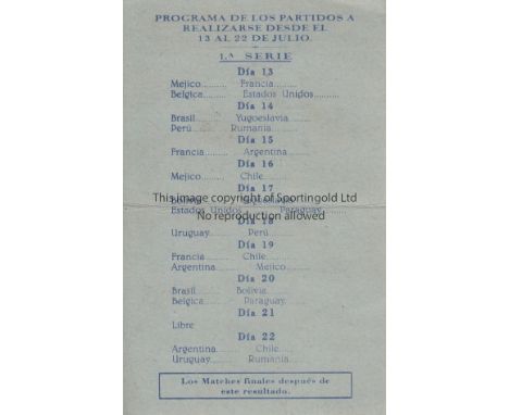 WORLD CUP 1930    Fixture booklet issued for the First World Cup 1930, held in Uruguay. Lists all the games from July 13th to