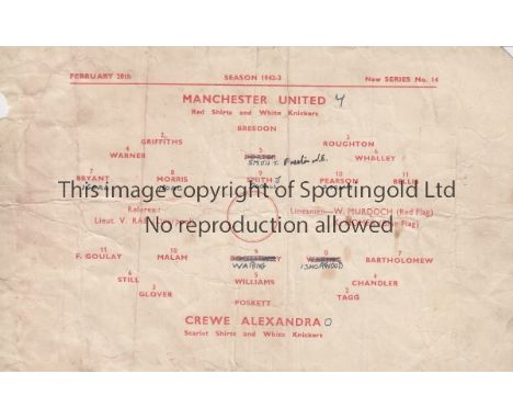 MAN UTD - 42/3   Manchester United home programme v Crewe, 20/2/43, folds, score, changes noted, some print loss to front cov