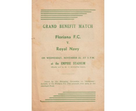 FLORIANA - ROYAL NAVY 1949   Rare four page programme, Floriana FC v Royal Navy, 25/11/49 in Gzira, Malta. Match played as a 